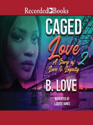 cover image of Caged Love 2